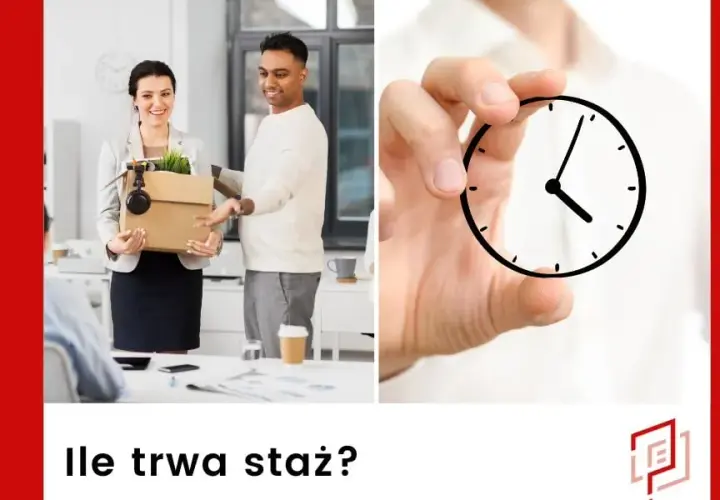 Ile trwa staż? Poznaj fakty o długości stażu i jego wariantach