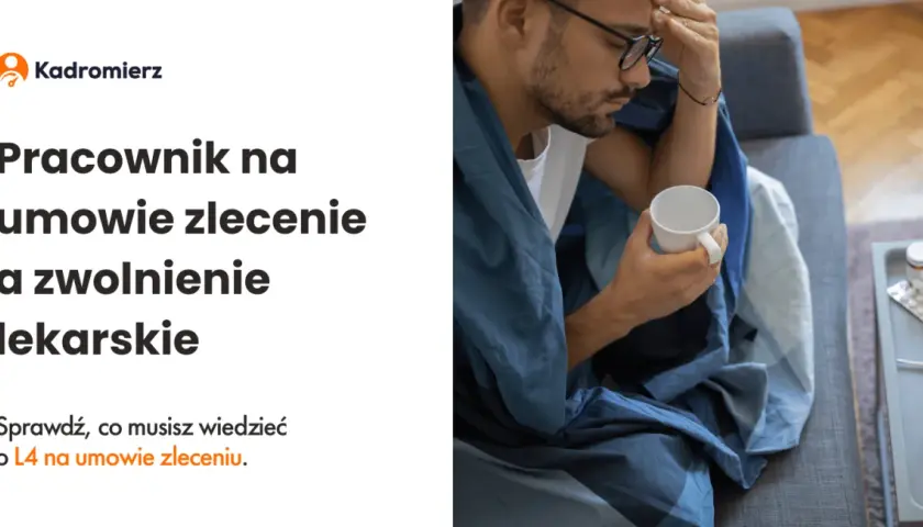 Czy na umowie zlecenie można iść na chorobowe? Sprawdź, jak to działa