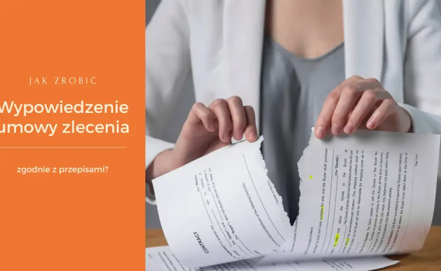 Jak rozwiązać umowę zlecenia bez problemów i nieprzyjemnych konsekwencji